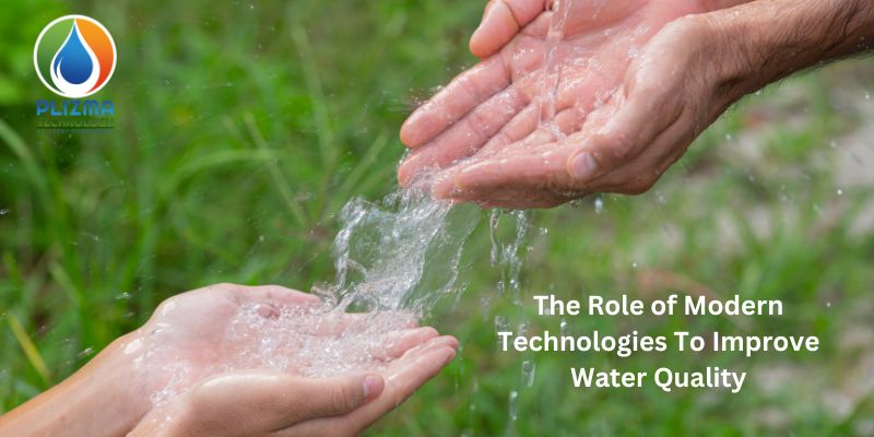 The Role of Modern Technologies To Improve Water Quality